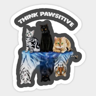 Cats, Thing Positive, Motivational Sticker